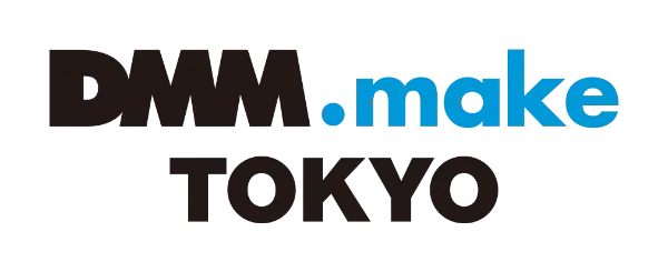 DMM.make TOKYO
